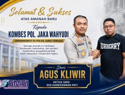 Dari Pati untuk Jateng, Agus Kliwir : Kiprah Kombes Pol. Jaka Wahyudi Tuai Apresiasi