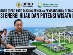 DPRD Pati Dukung Rencana Pembangunan PLTB Sukolilo: Solusi Energi Hijau dan Potensi Wisata Baru